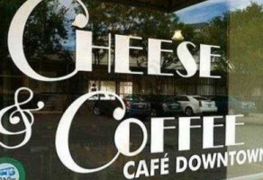 Cheese And Coffee Cafe Downtown